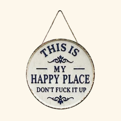 Happy Place – Vintage Statement Metal Sign